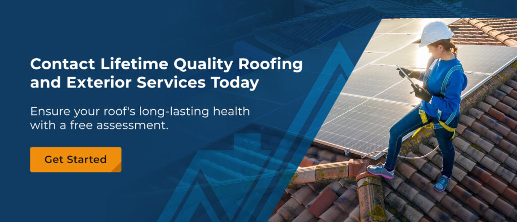 Contact Lifetime Quality Roofing and Exterior Services Today