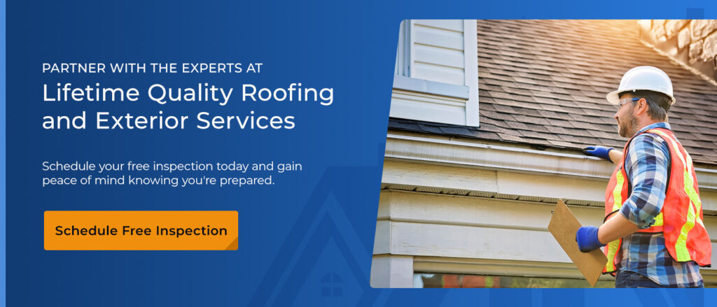 Partner With the Experts at Lifetime Quality Roofing and Exterior Services