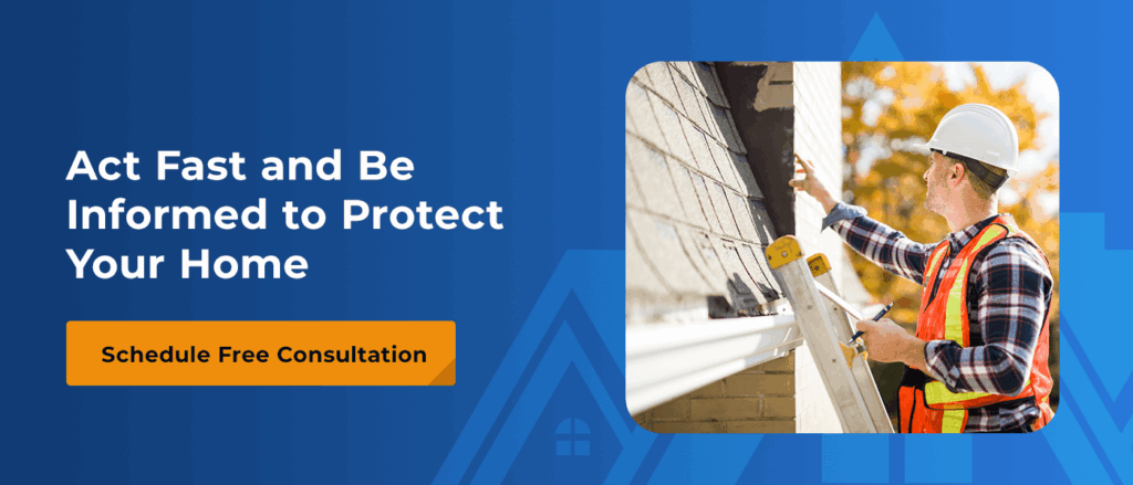 Act Fast and Be Informed to Protect Your Home